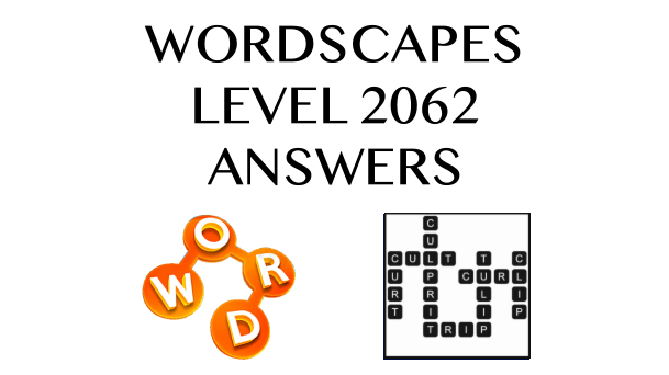 Wordscapes Level 2062 Answers