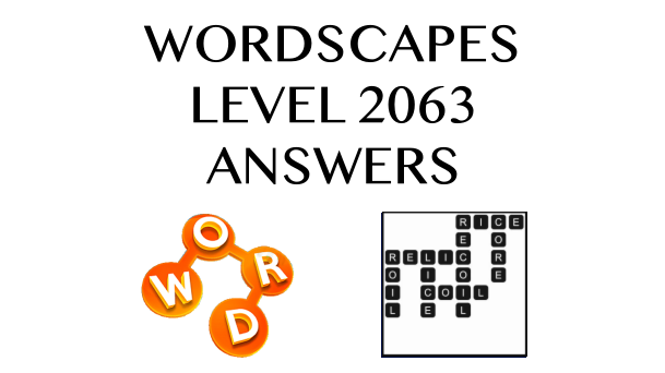 Wordscapes Level 2063 Answers