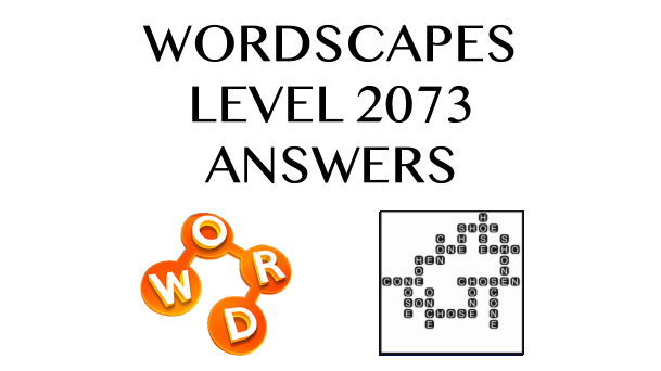 Wordscapes Level 2073 Answers