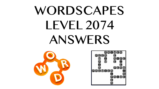 Wordscapes Level 2074 Answers