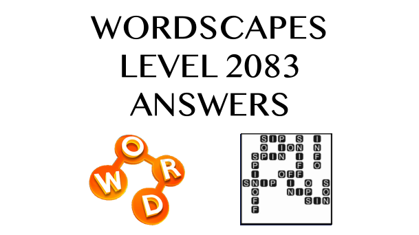 Wordscapes Level 2083 Answers
