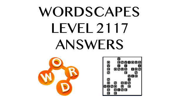 Wordscapes Level 2117 Answers