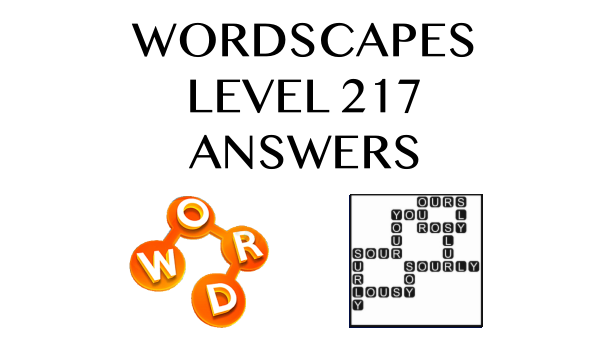 Wordscapes Level 217 Answers