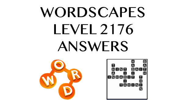 Wordscapes Level 2176 Answers