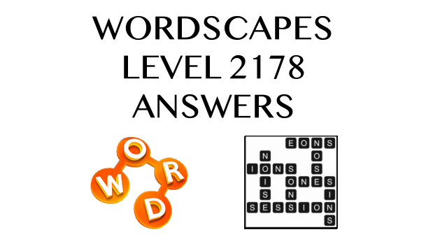 Wordscapes Level 2178 Answers