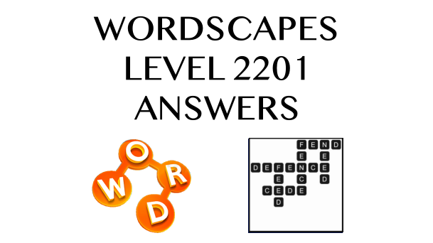 Wordscapes Level 2201 Answers