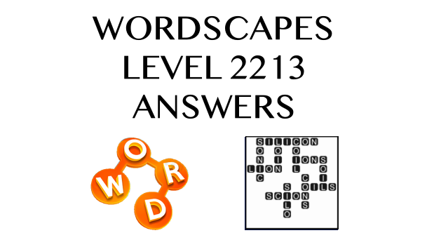 Wordscapes Level 2213 Answers