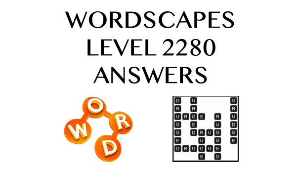 Wordscapes Level 2280 Answers