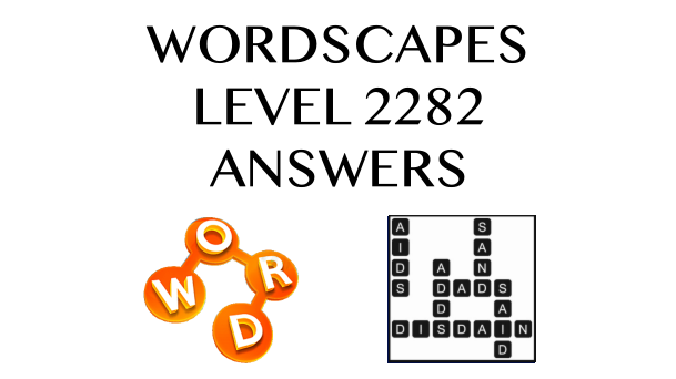 Wordscapes Level 2282 Answers