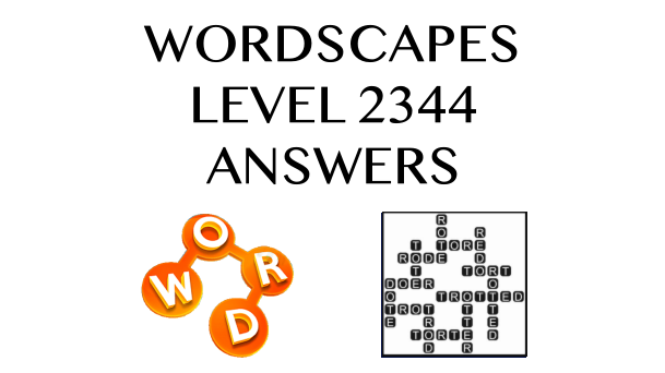 Wordscapes Level 2344 Answers