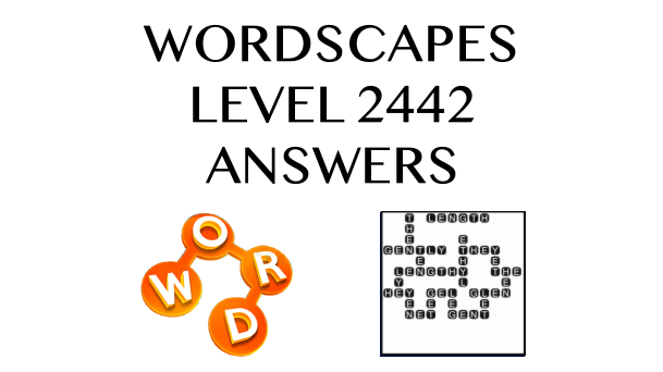 Wordscapes Level 2442 Answers