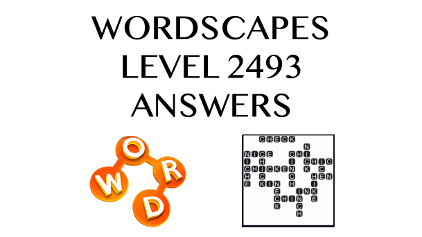 Wordscapes Level 2493 Answers