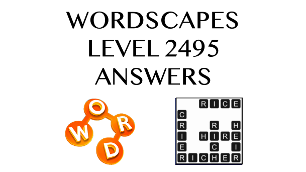 Wordscapes Level 2495 Answers