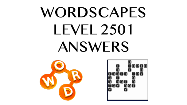 Wordscapes Level 2501 Answers