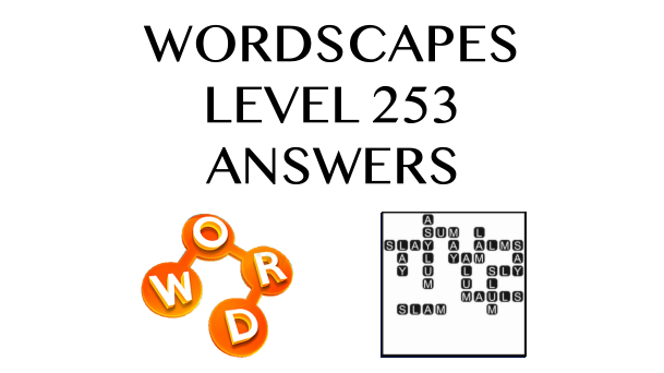 Wordscapes Level 253 Answers