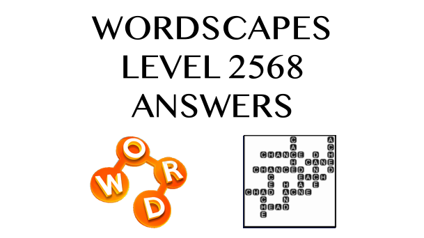 Wordscapes Level 2568 Answers