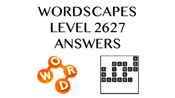 Wordscapes Level 2627 Answers