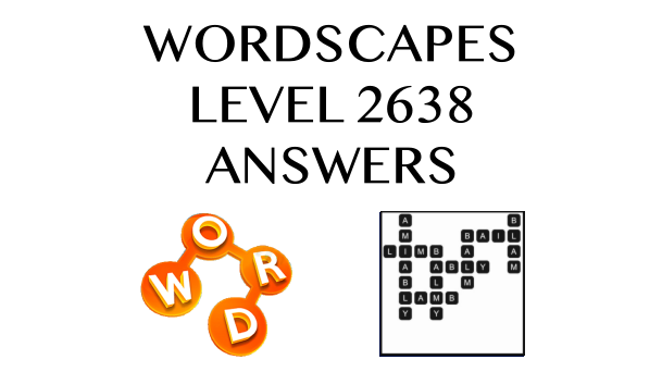 Wordscapes Level 2638 Answers