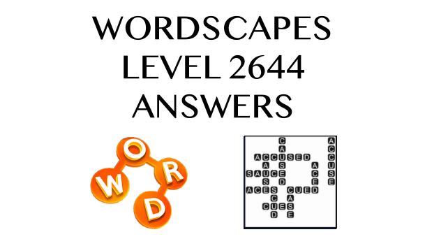 Wordscapes Level 2644 Answers