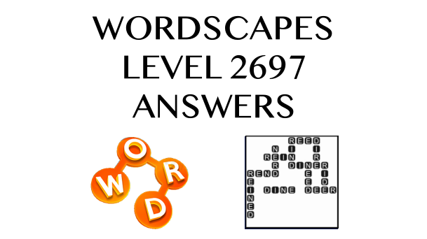 Wordscapes Level 2697 Answers