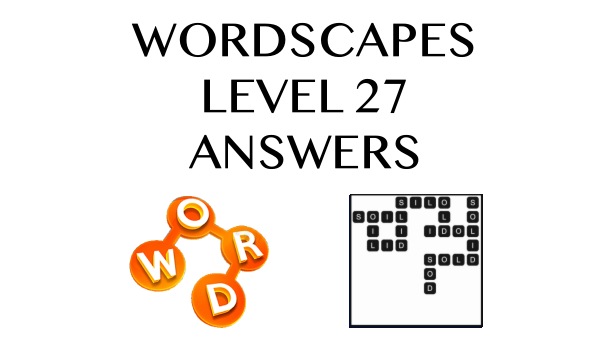 Wordscapes Level 27 Answers