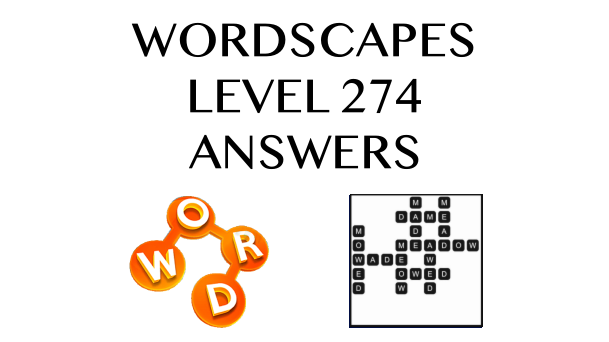 Wordscapes Level 274 Answers
