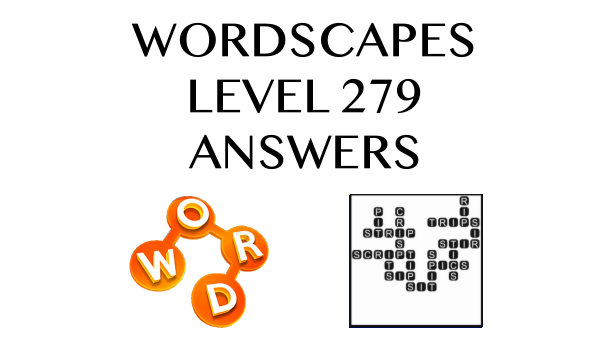 Wordscapes Level 279 Answers