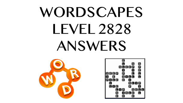 Wordscapes Level 2828 Answers