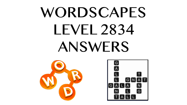 Wordscapes Level 2834 Answers