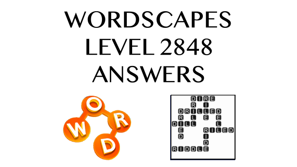 Wordscapes Level 2848 Answers