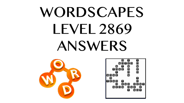 Wordscapes Level 2869 Answers