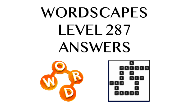 Wordscapes Level 287 Answers