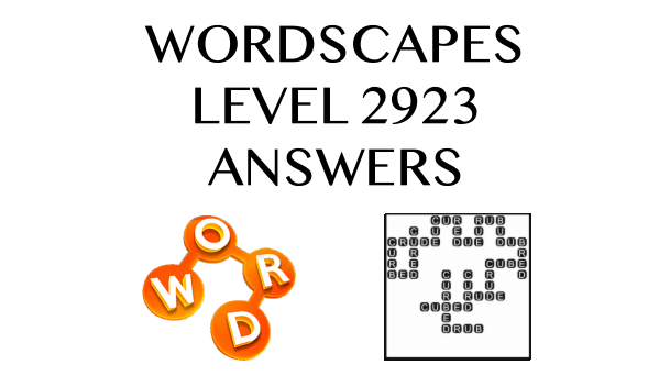 Wordscapes Level 2923 Answers