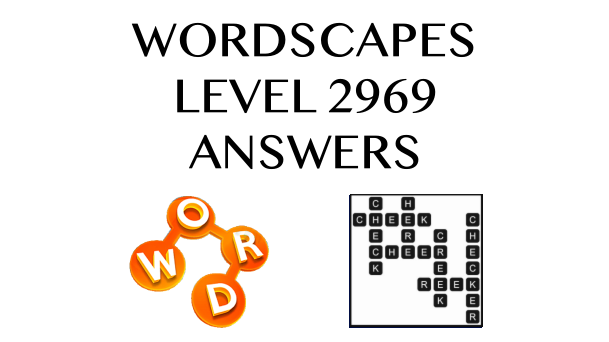 Wordscapes Level 2969 Answers