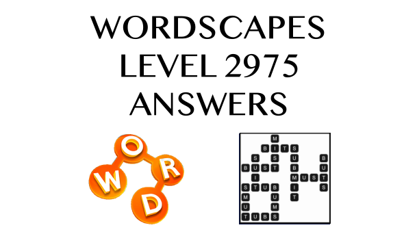 Wordscapes Level 2975 Answers