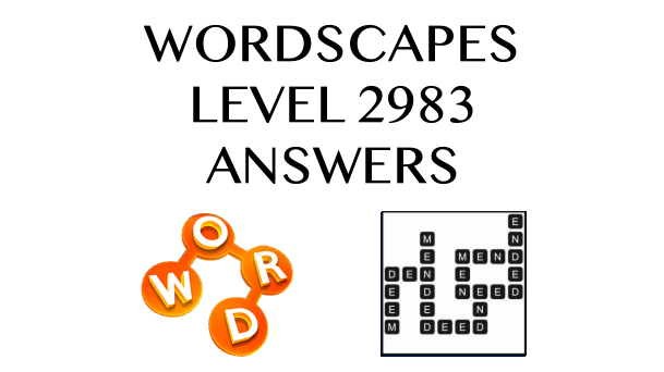 Wordscapes Level 2983 Answers