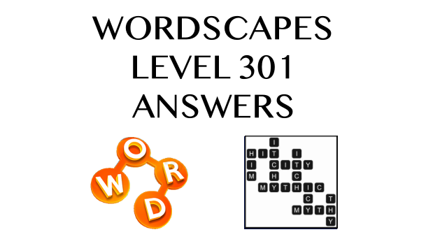 Wordscapes Level 301 Answers