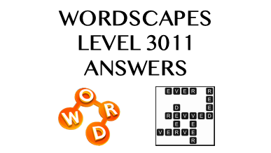 Wordscapes Level 3011 Answers