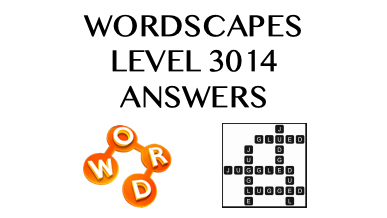 Wordscapes Level 3014 Answers