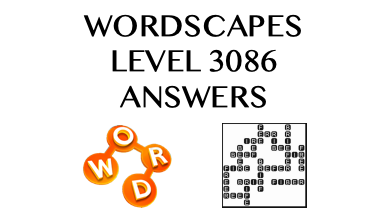 Wordscapes Level 3086 Answers