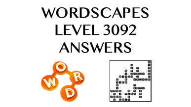 Wordscapes Level 3092 Answers