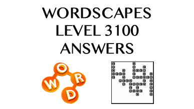 Wordscapes Level 3100 Answers