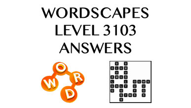 Wordscapes Level 3103 Answers