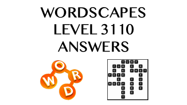 Wordscapes Level 3110 Answers