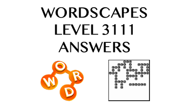 Wordscapes Level 3111 Answers