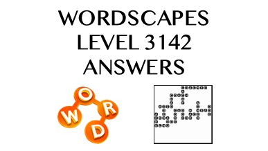 Wordscapes Level 3142 Answers