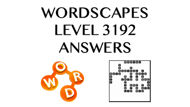 Wordscapes Level 3192 Answers