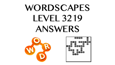 Wordscapes Level 3219 Answers