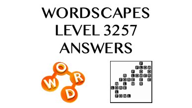 Wordscapes Level 3257 Answers