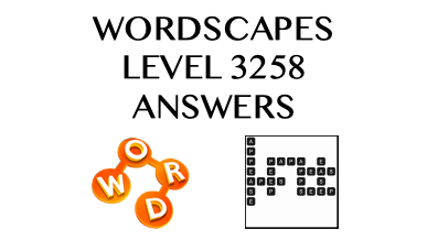 Wordscapes Level 3258 Answers